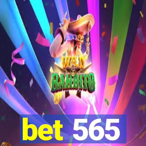 bet 565